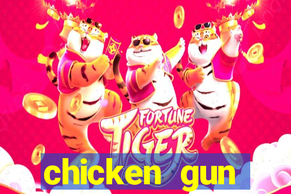 chicken gun dinheiro infinito